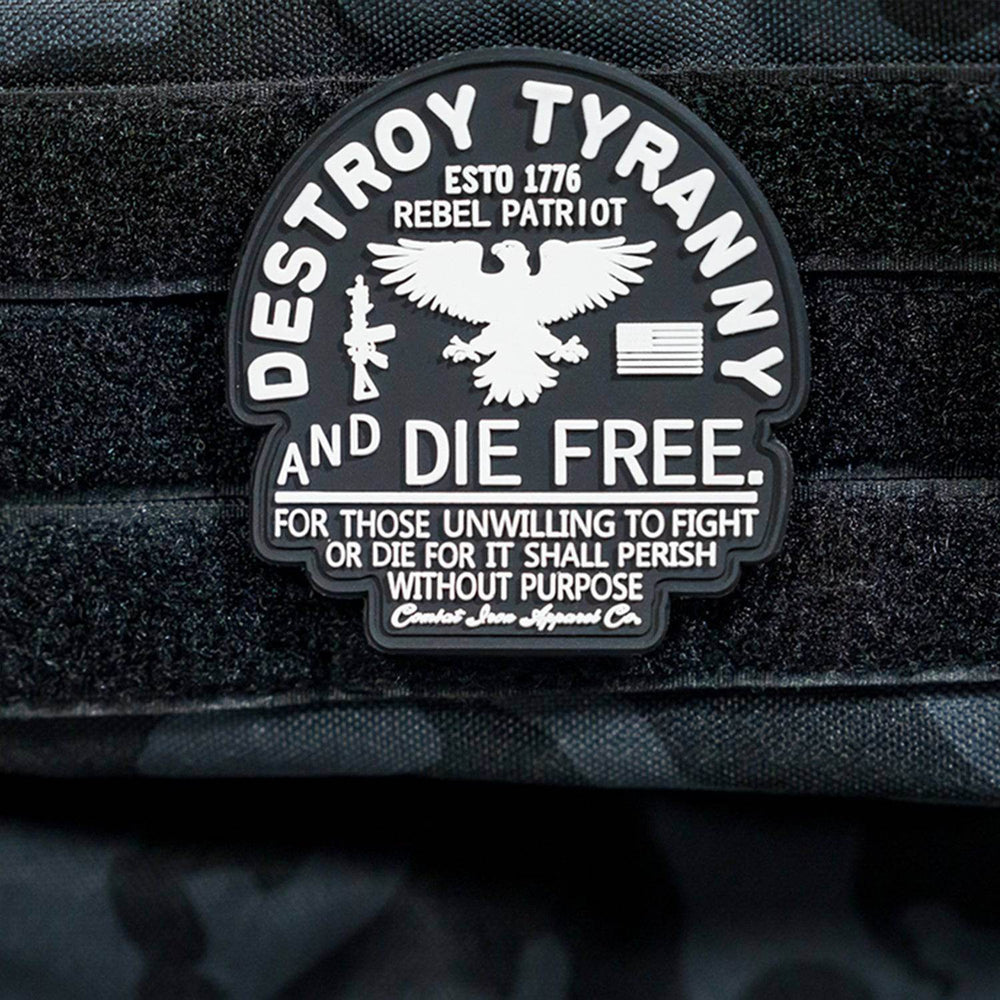 Destroy Tyranny & Die Free PVC Patch - One Revolver Surfboards