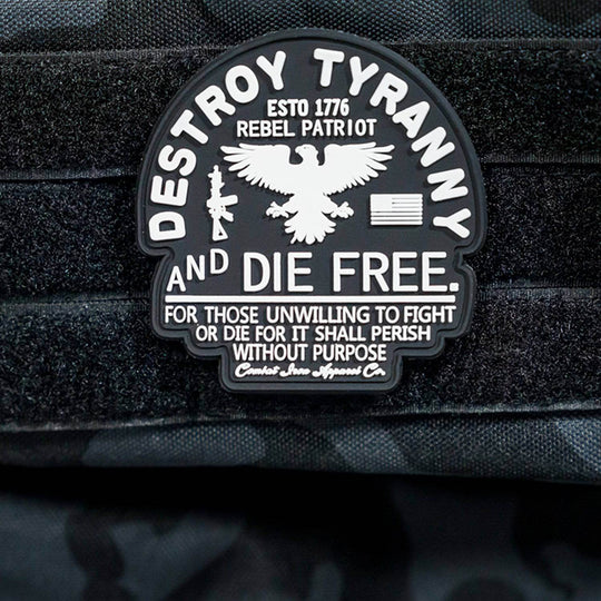 Destroy Tyranny & Die Free PVC Patch - One Revolver Surfboards