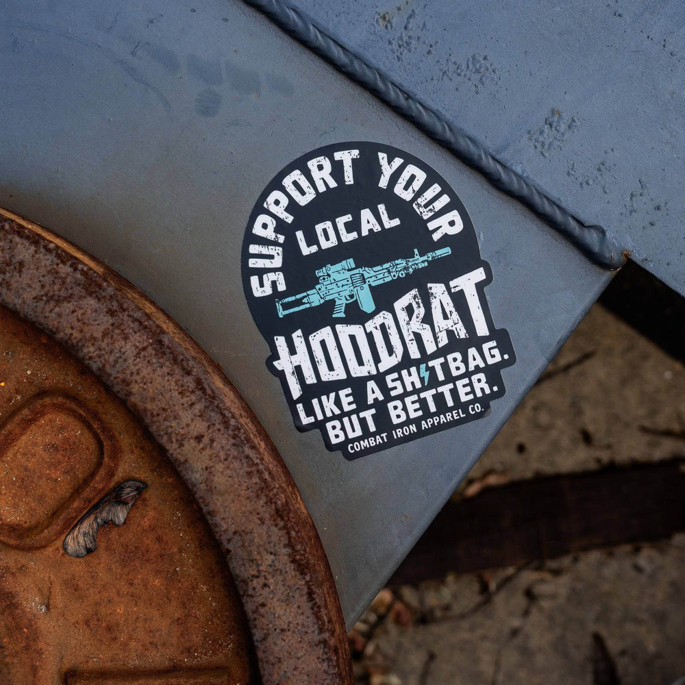 Support Your Local Hoodrat Decal - One Revolver Surfboards
