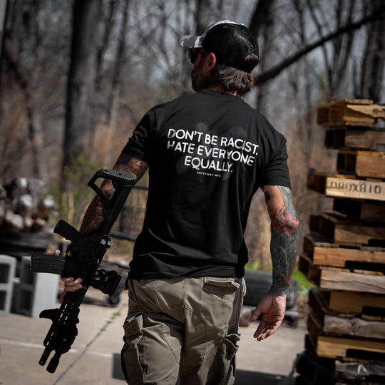 Don't Be Racist. Hate Everyone Equally Men's T-Shirt - One Revolver Surfboards