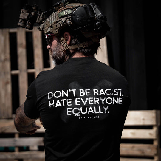 Don't Be Racist. Hate Everyone Equally Men's T-Shirt - One Revolver Surfboards