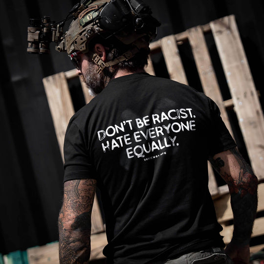 Don't Be Racist. Hate Everyone Equally Men's T-Shirt - One Revolver Surfboards