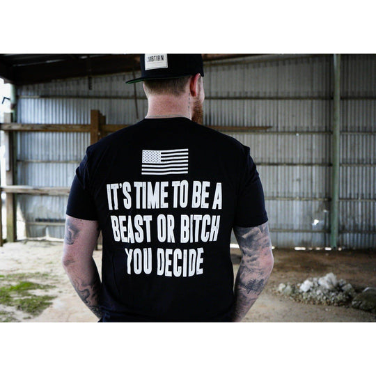 It's Time To Be A Beast Or Bitch You Decide Men's T-Shirt - One Revolver Surfboards