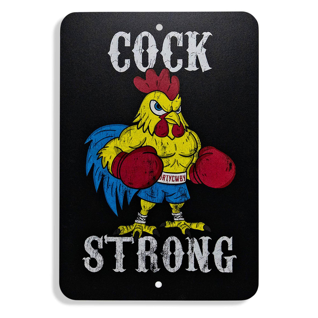 Cock Strong Wall Mounted Metal Sign - One Revolver Surfboards