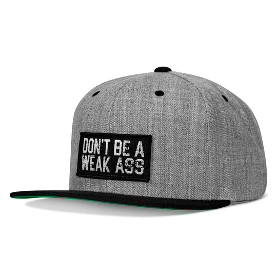 Don't Be A Weak Ass FlatBill SnapBack Hat - One Revolver Surfboards