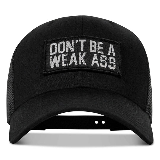 Don't Be A Weak Ass Patch SnapBack - One Revolver Surfboards