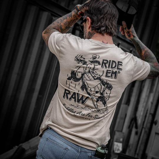 Ride 'Em Raw - Saddles Are For Sissy's Men's T-Shirt - One Revolver Surfboards
