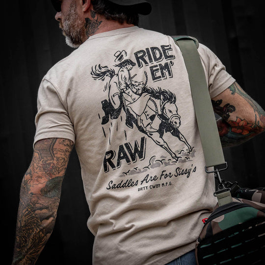 Ride 'Em Raw - Saddles Are For Sissy's Men's T-Shirt - One Revolver Surfboards