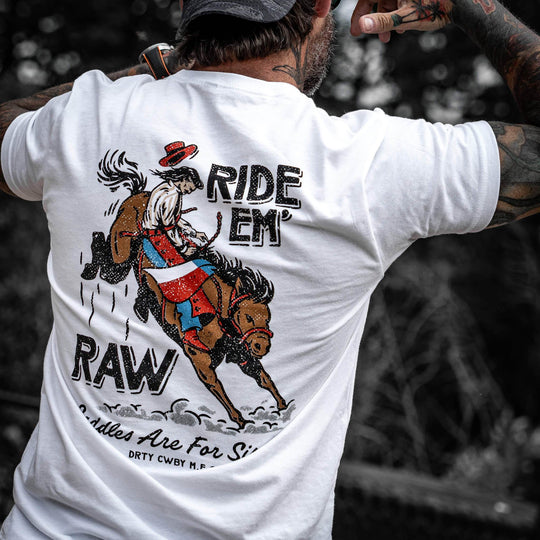 Ride 'Em Raw - Saddles Are For Sissy's Men's T-Shirt - One Revolver Surfboards