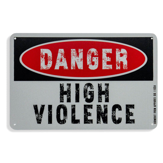 Danger High Violence Wall Mounted Metal Sign - One Revolver Surfboards