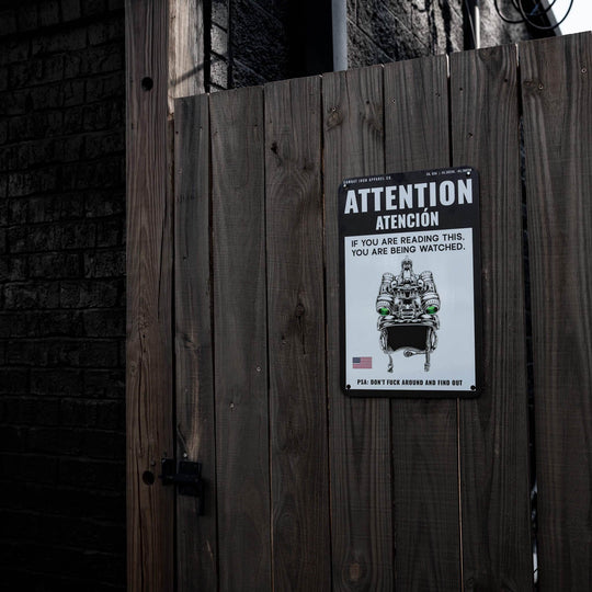 Attention You Are Being Watched Wall Mounted Metal Sign - One Revolver Surfboards