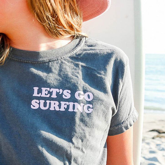 Let's Go Surfing Kids Tee - One Revolver Surfboards