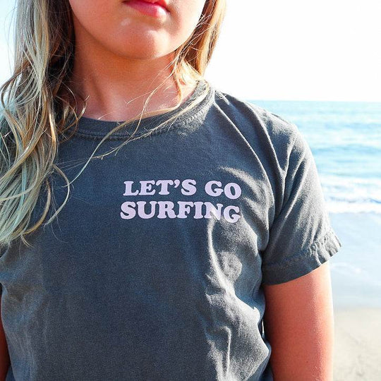 Let's Go Surfing Kids Tee - One Revolver Surfboards