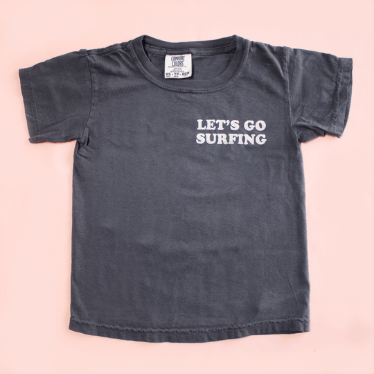 Let's Go Surfing Kids Tee - One Revolver Surfboards