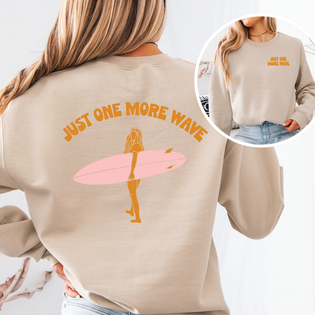 Just One More Wave Adult Sweatshirt
