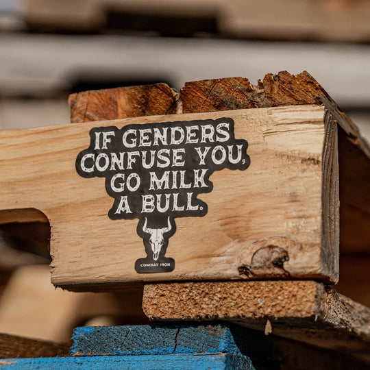 If Genders Confuse You, Go Milk a Bull. Decal Sticker - One Revolver Surfboards