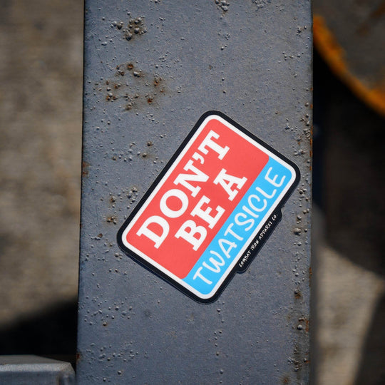 Don't Be A Twatsicle Decal - One Revolver Surfboards