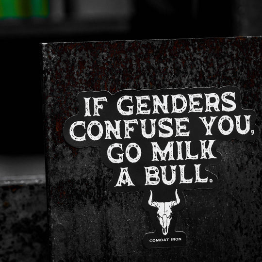 If Genders Confuse You, Go Milk a Bull. Decal Sticker - One Revolver Surfboards