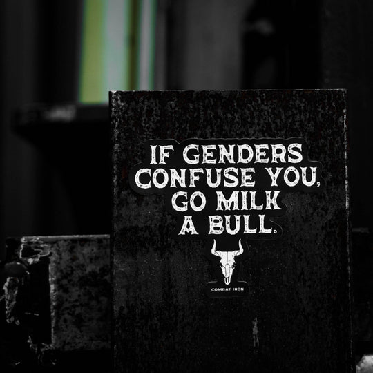 If Genders Confuse You, Go Milk a Bull. Decal Sticker - One Revolver Surfboards
