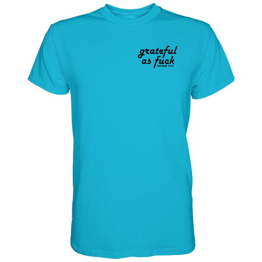 Grateful As Fuck Men's T-Shirt - One Revolver Surfboards
