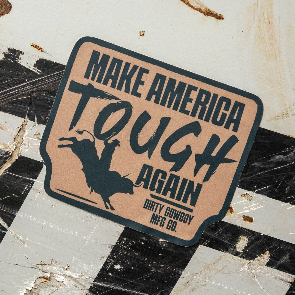 Make American Tough Again Decal Sticker - One Revolver Surfboards