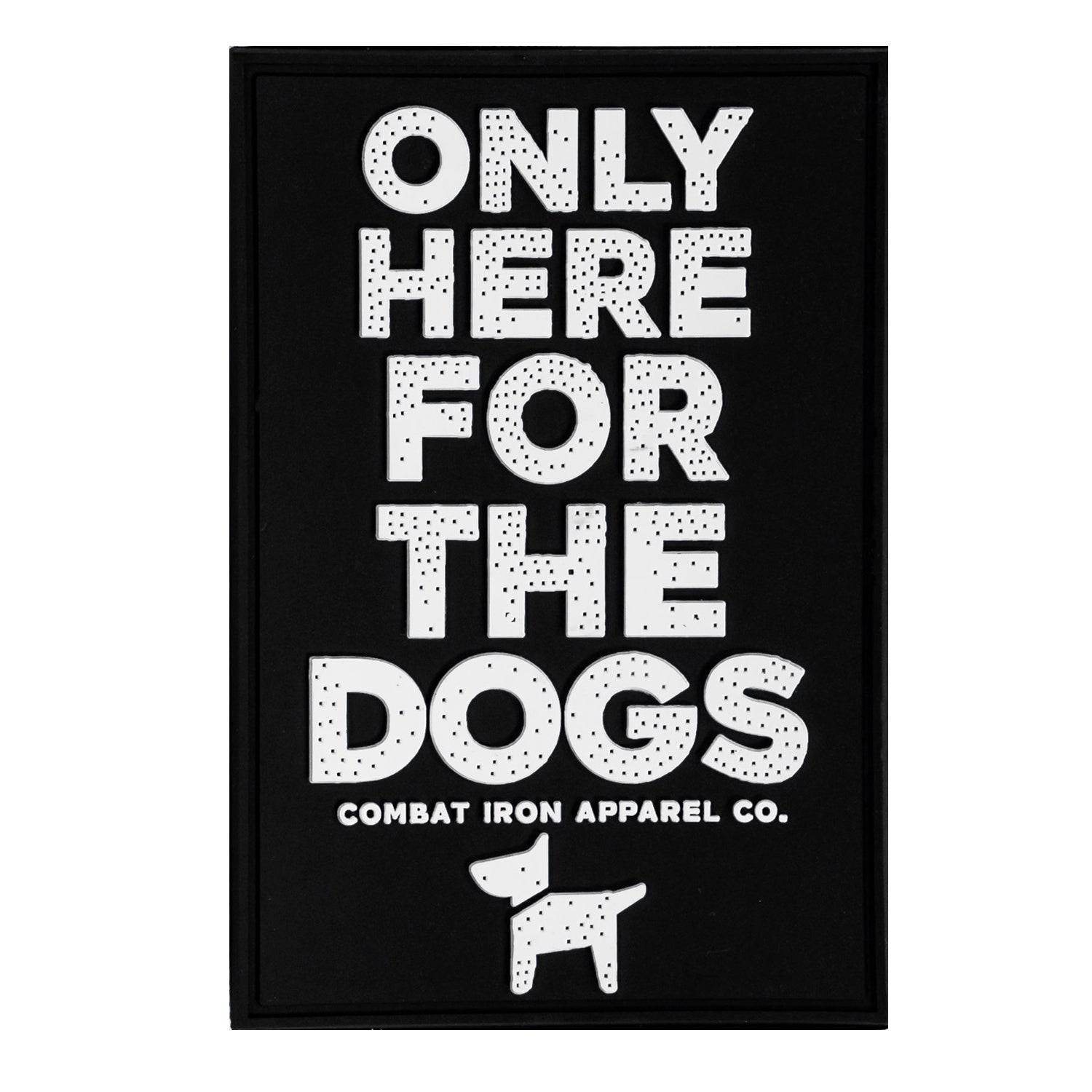 Only Here For The Dogs PVC Patch - One Revolver Surfboards
