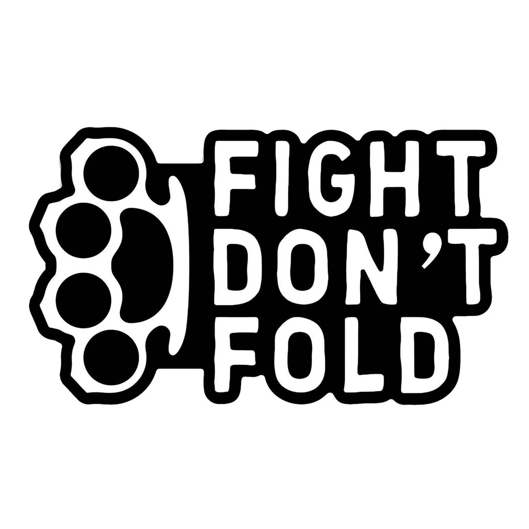 Fight Don't Fold Decal - One Revolver Surfboards