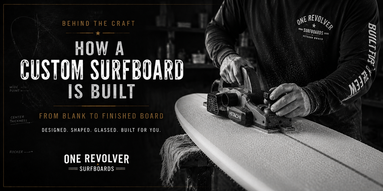 How a custom surfboard is built at One Revolver Surfboards, featuring a shaper using a Hitachi power planer to hand shape a surfboard blank in California.