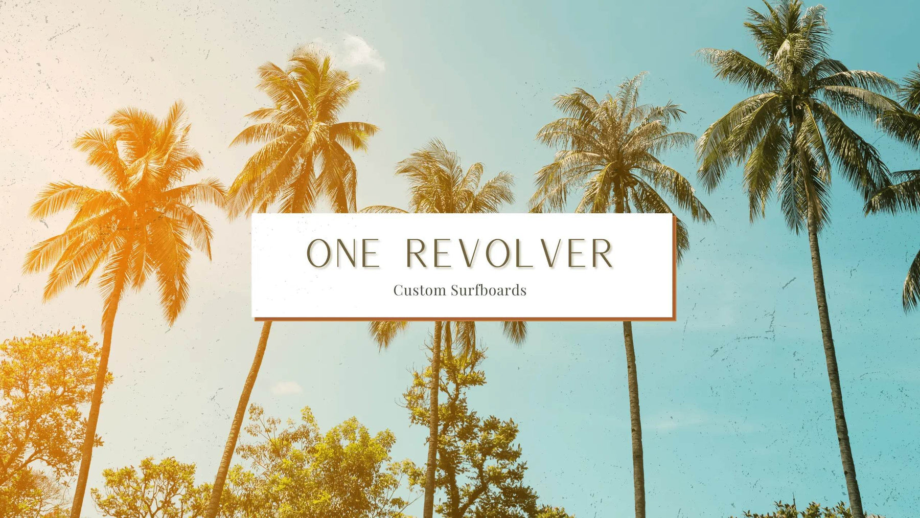 Home page - One Revolver Surfboards