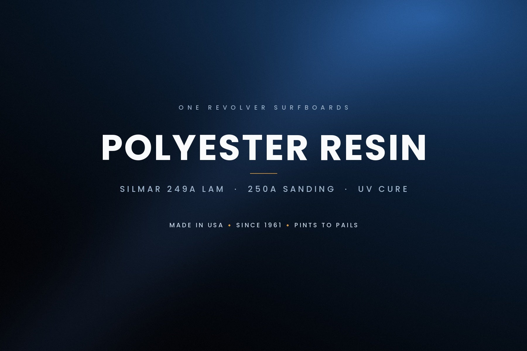 Polyester resin for surfboards — Silmar 249A laminating and 250A sanding resin
