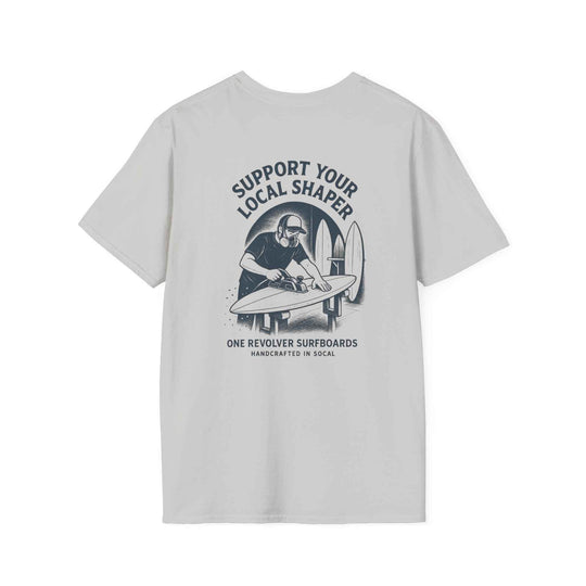 Support Your Local Shaper Tee – One Revolver Surf T-Shirt - One Revolver Surfboards