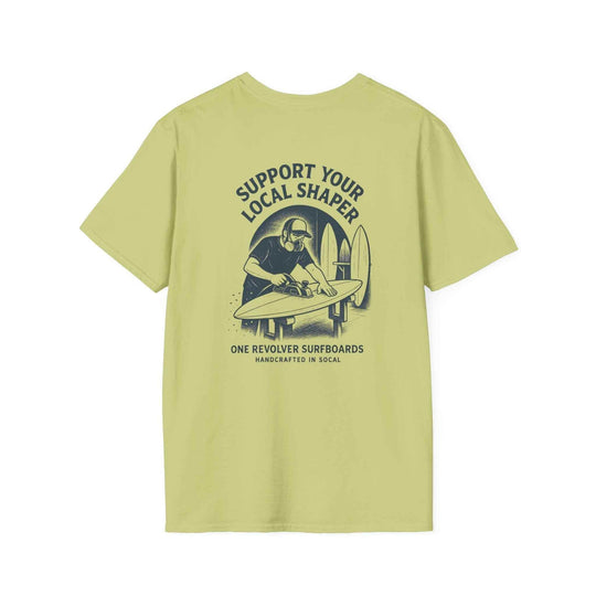 Support Your Local Shaper Tee – One Revolver Surf T-Shirt - One Revolver Surfboards