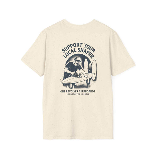 Support Your Local Shaper Tee – One Revolver Surf T-Shirt - One Revolver Surfboards