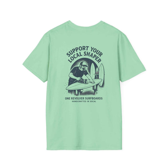 Support Your Local Shaper Tee – One Revolver Surf T-Shirt - One Revolver Surfboards