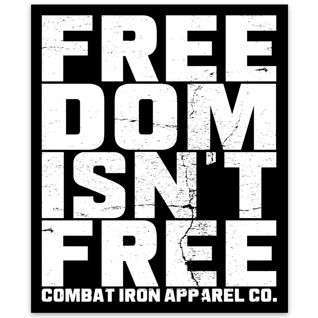 FREEDOM ISN’T FREE ALL WEATHER DECAL - One Revolver Surfboards