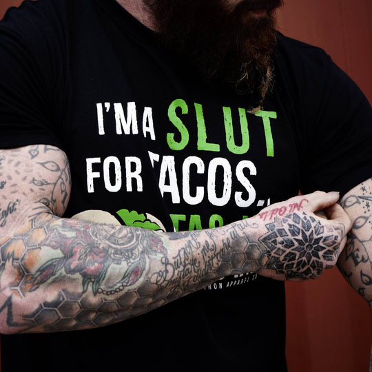 I’M A SLUT FOR TACOS. A TAC-HO IF YOU WILL Men's T-Shirt - One Revolver Surfboards