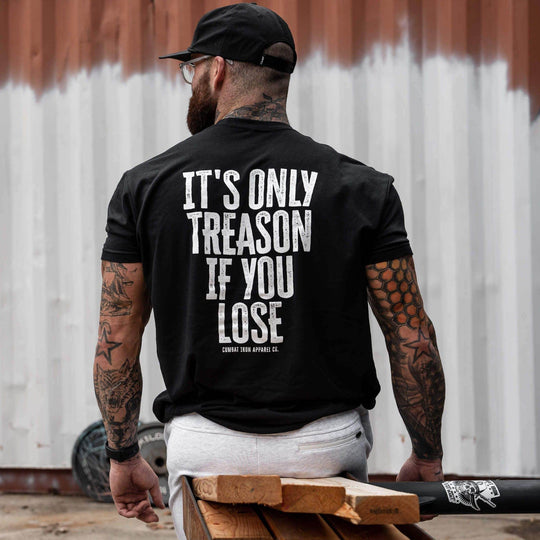 IT'S ONLY TREASON IF YOU LOSE MEN'S T-SHIRT - One Revolver Surfboards