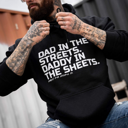 Dad In The Streets. Daddy In The Sheets. Men&