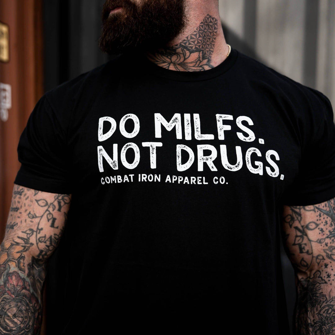 Do Milfs. Not Drugs. Men's T-Shirt - One Revolver Surfboards