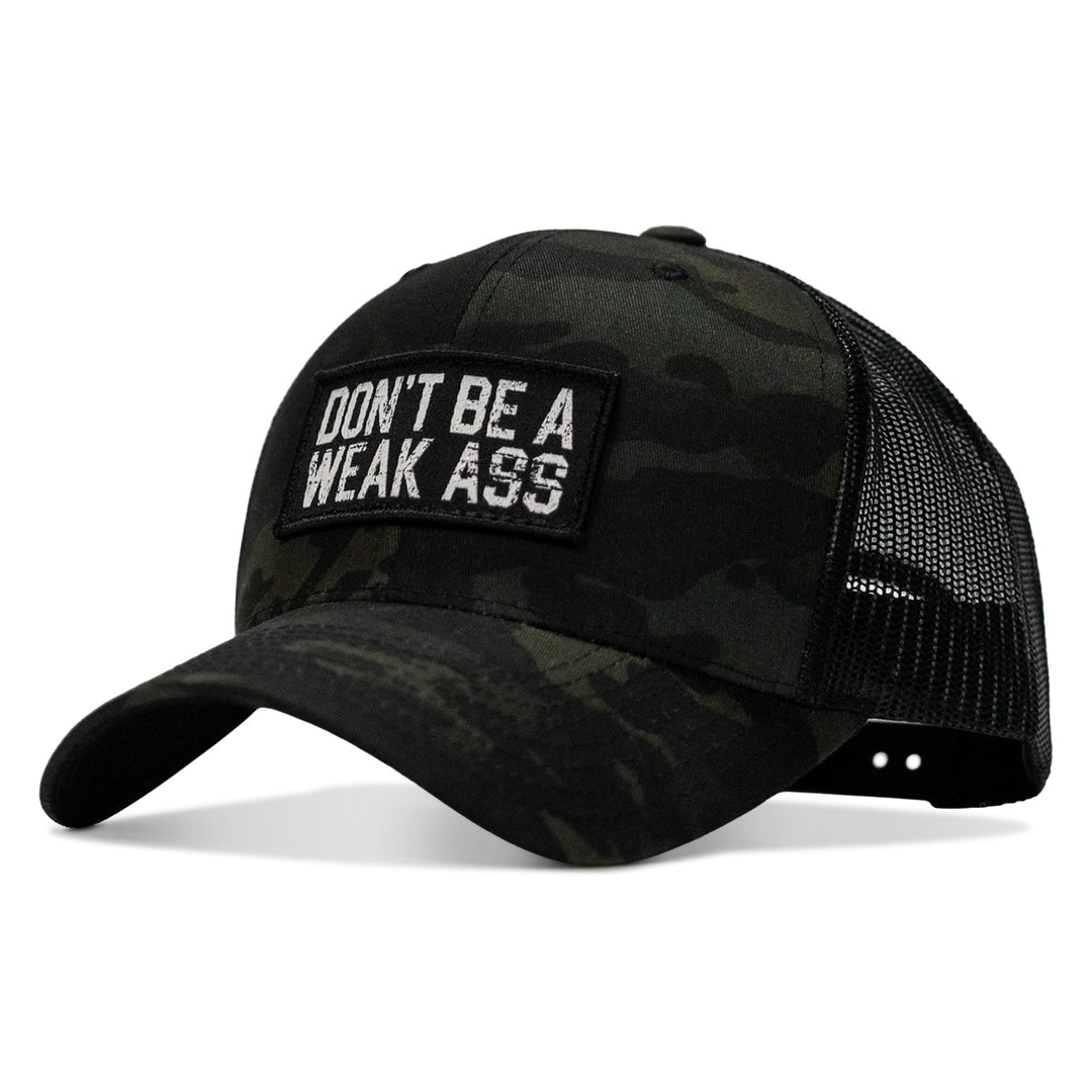 Don't Be A Weak Ass Patch SnapBack