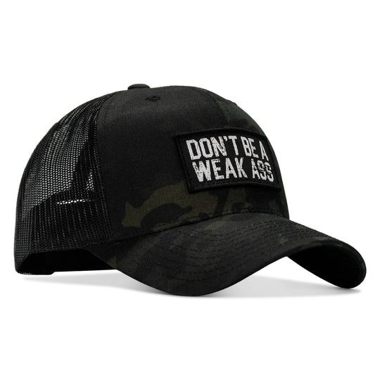 Don't Be A Weak Ass Patch SnapBack