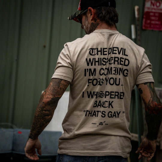 The Devil Whispered I’m Coming For You Men’s Graphic T-Shirt