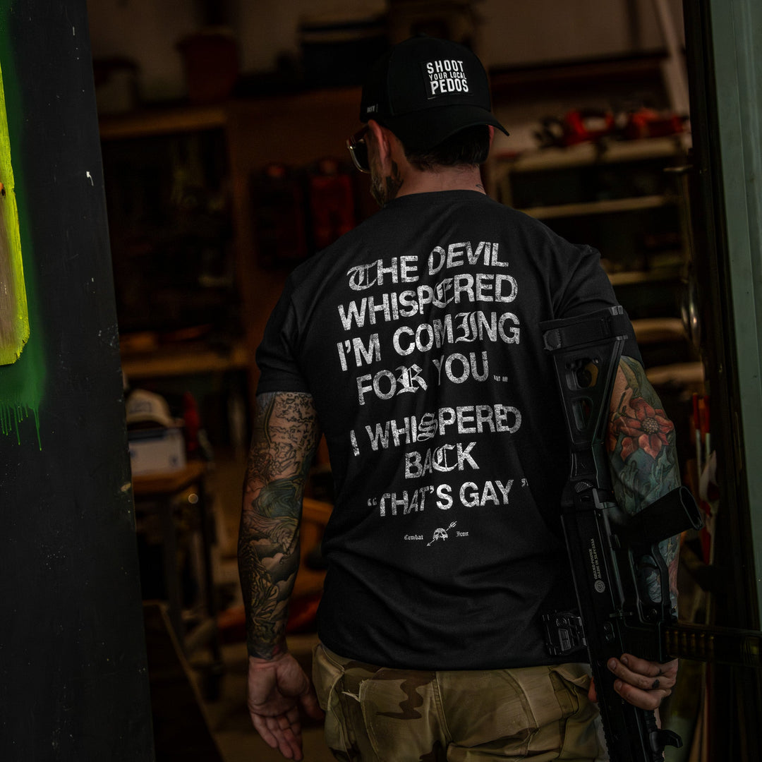 The Devil Whispered I’m Coming For You Men’s Graphic T-Shirt