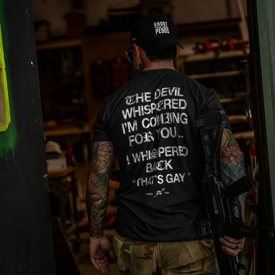 The Devil Whispered I’m Coming For You Men’s Graphic T-Shirt