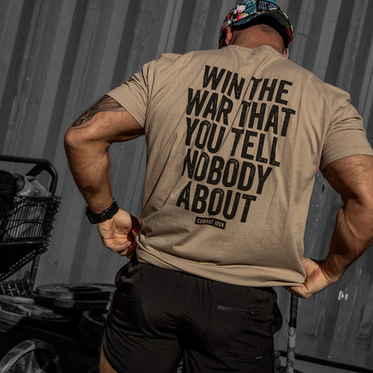 Win The War You Tell Nobody About Men&