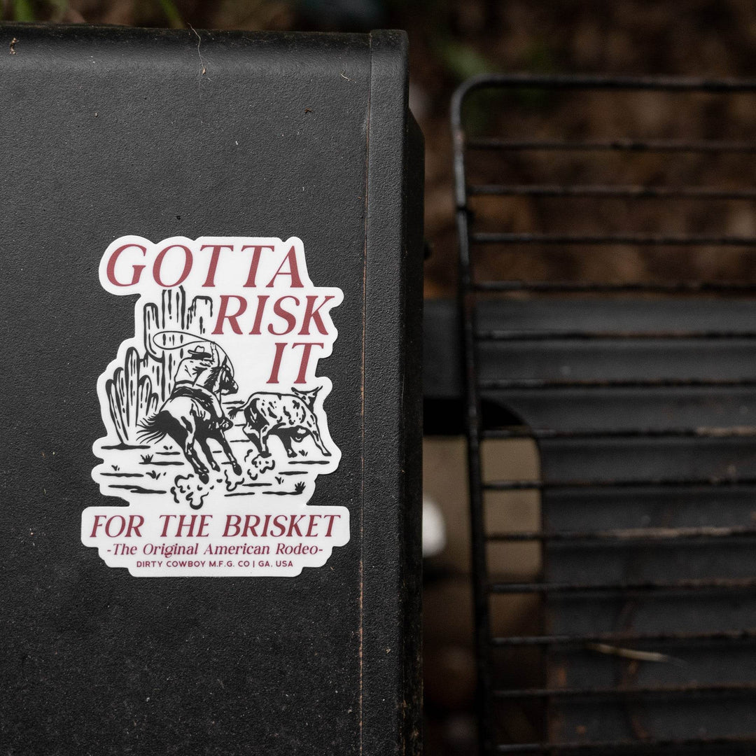 Gotta Risk It For The Brisket - American Rodeo Decal - One Revolver Surfboards