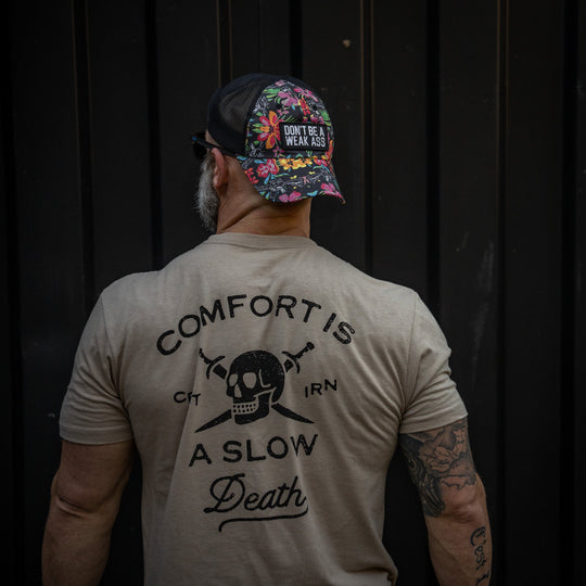 Comfort Is A Slow Death Men&
