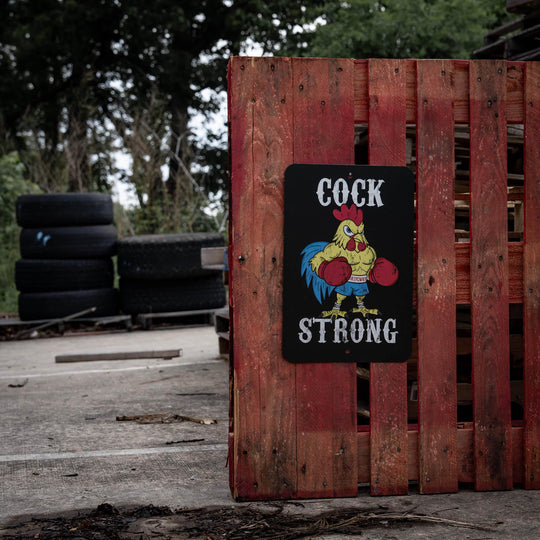 Cock Strong Wall Mounted Metal Sign - One Revolver Surfboards