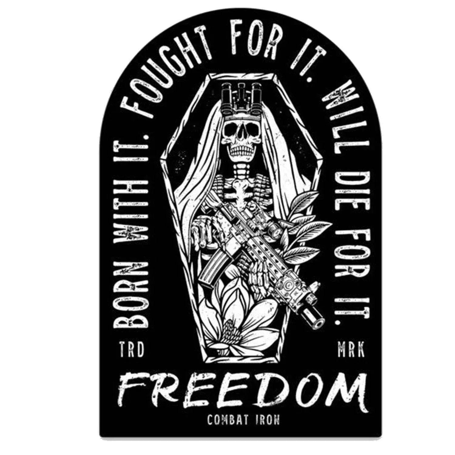 One Revolver Surfboards - Freedom: Born With It. Fouht For It. Will Die For It. Decal Sticker DECAL