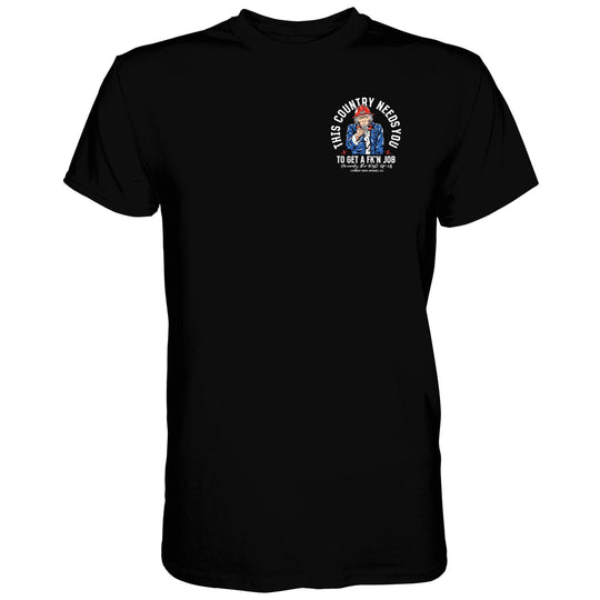 Uncle Sam: This Country Needs You To Get A Fk'n Job Men's T-Shirt - One Revolver Surfboards